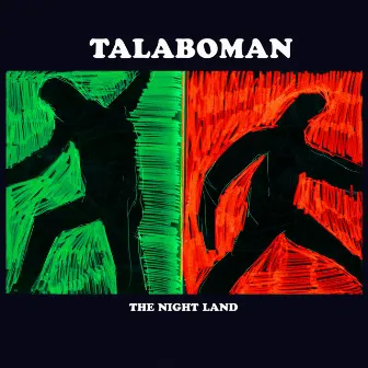 The Night Land by Talaboman