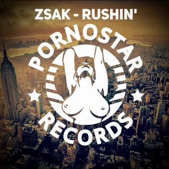 Rushin' by Zsak