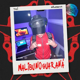 MALIBU NO GUARANÁ by Avila Beatz