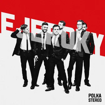 Ejeroky by Polka Stereo