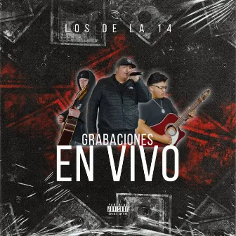 Grabaciones (En Vivo), Volume.1 by Los De La 14