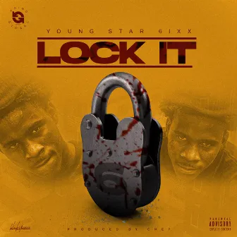 Lock It by Young Star 6ixx