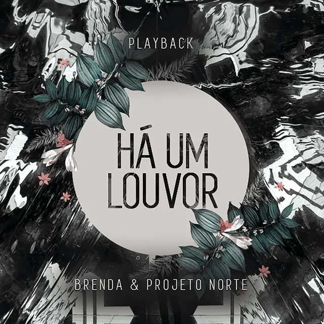 Há um Louvor (Let Praises Rise) - Playback