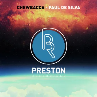 Chewbacca EP by Paul De Silva