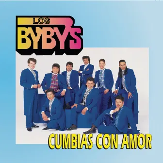 Cumbias Con Amor by Los Byby's