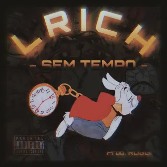 Sem Tempo by Lrich