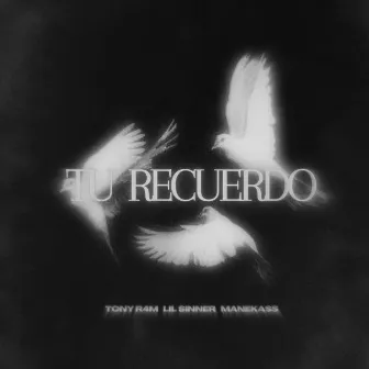 Tu recuerdo by lil sinner