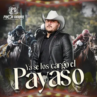 YA SE LOS CARGO EL PAYASO by Paco Serna