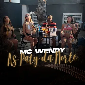 Paty da Norte by Mc Wendy