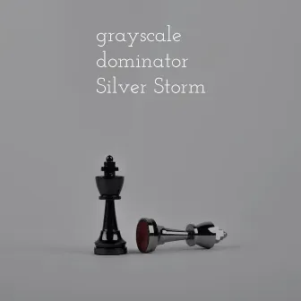 Grayscale Dominator (From 