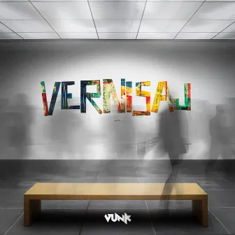 Vernisaj by VUNK