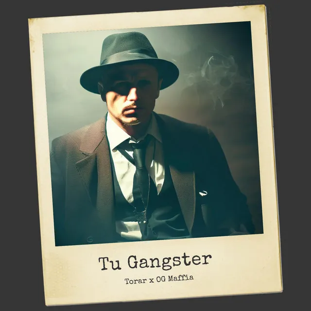 Tu Gangster