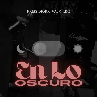 En Lo Oscuro by Valm KDG