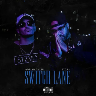 Switch Lane by Adrian Swish