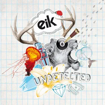 Undetected by Eik