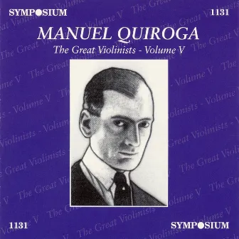 The Great Violinists, Vol. 5 (1912-1929) by Manuel Quiroga