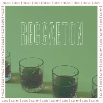 Reggaeton by Kaliza