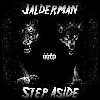 Step Aside by J Alderman