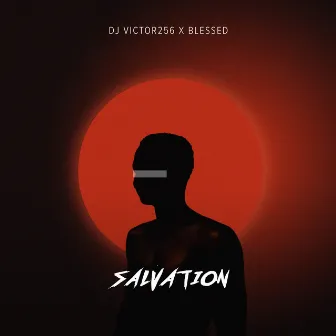 Salvation by DJ Victor256