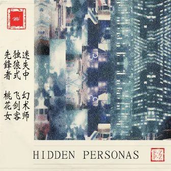 Hidden Personas by fzpz