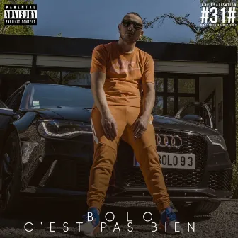 C'est pas bien - Single by Bolo