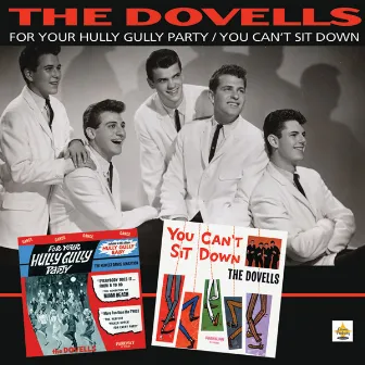 For Your Hully Gully Party/You Can't Sit Down by The Dovells