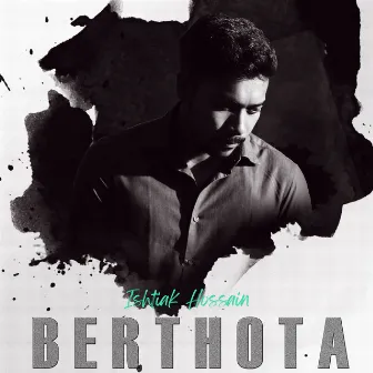 Berthota by Ishtiak Hossain