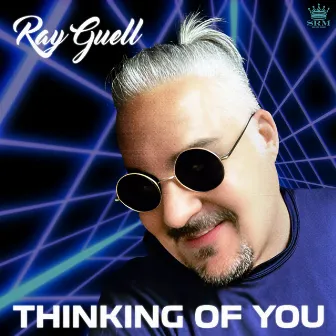 Thinking of You by Ray Guell