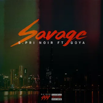 Savage (Saison 999) by GOYA