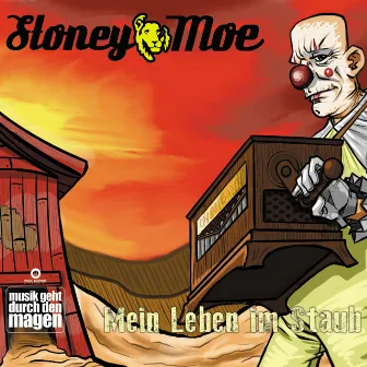 Mein Leben im Staub by Stoney Moe