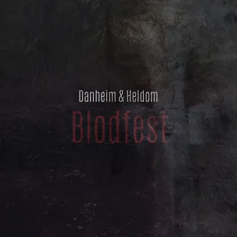 Blodfest by Heldom