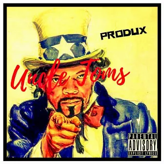 Uncle Toms by Produx