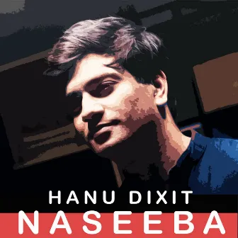 Naseeba by Hanu Dixit