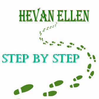 Step by Step by Hevan Ellen