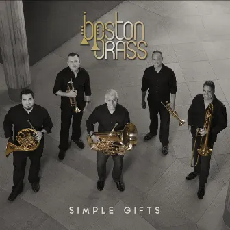 Simple Gifts by Boston Brass