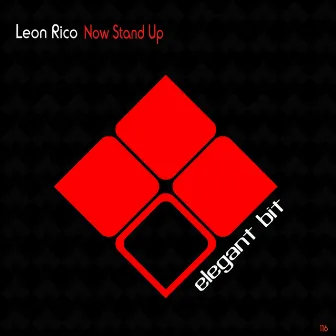 Now Stand Up by Leon Rico