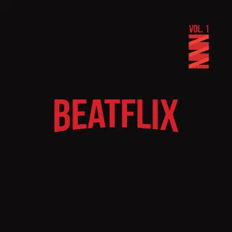 Beatflix, Vol. 1 by Xuvisco na Batida