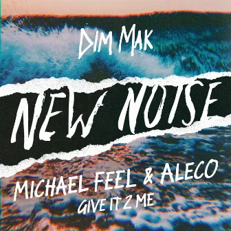 Give It 2 Me by Michael Feel & Aleco