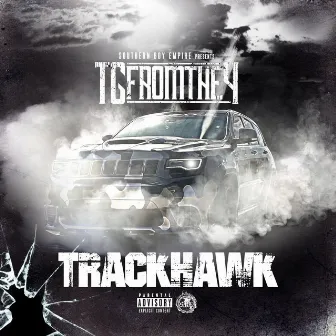 TRACKHAWK by Tgfromthe4