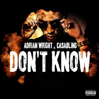 Don't Know by Adrian Wright