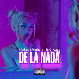 De La Nada by Wid King