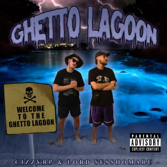 GHETTO LAGOON by Cizzvrp