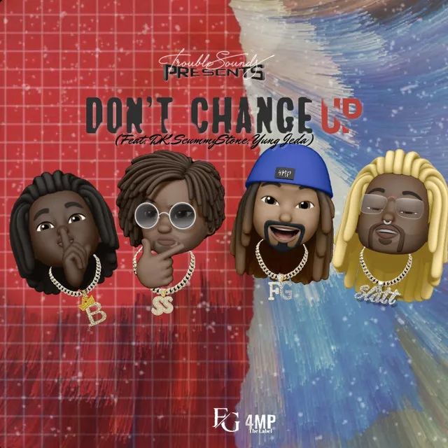 Don't Change Up