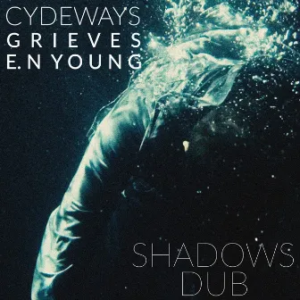 Shadows (Dub) by E.N Young