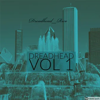 Dreadhead, Vol 1 by Dreadhead_Rico