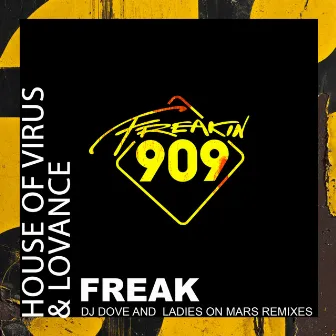 Freak (2020 Remixes) by LoVance