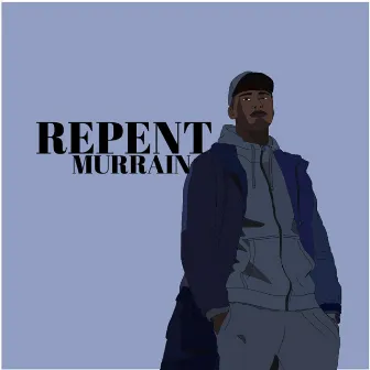 Repent by Murrain