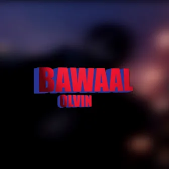 Bawaal by Olvin