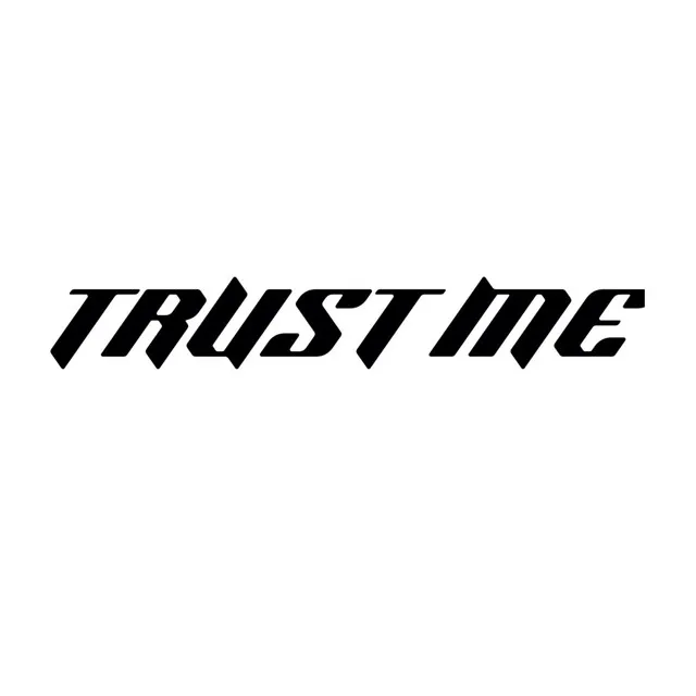 Trust Me - Radio Edit