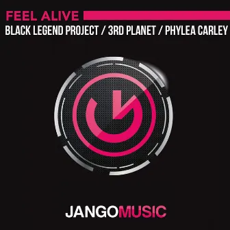 Feel Alive by 3rd Planet